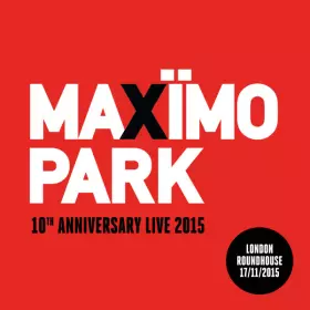 Couverture du produit · 10th Anniversary Live 2015 London Roundhouse 17/11/15