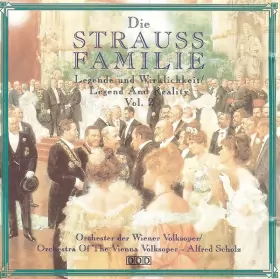 Couverture du produit · Die Strauss Familie • Legende Und Wirklichkeit  Legend And Reality • Vol. 2