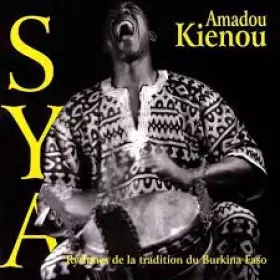 Couverture du produit · Sya - Rythmes de la tradition du Burkina Faso