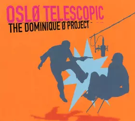 Couverture du produit · The Dominique Ø Project