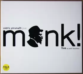 Couverture du produit · Cédric Piromalli Joue Monk! (Live Au Petit Faucheux)