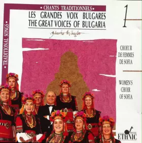 Couverture du produit · Les Grandes Voix Bulgares  The Great Voices Of Bulgaria 1 (Chants Traditionnels  Traditional Songs)