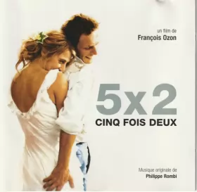Couverture du produit · 5x2 Cinq Fois Deux - Un Film De François Ozon