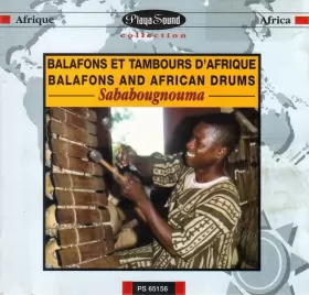 Couverture du produit · Balafons Et Tambours D'Afrique / Balafons And African Drums