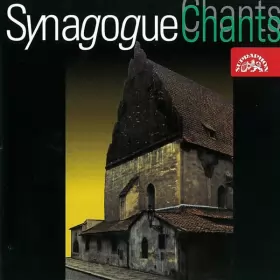 Couverture du produit · Synagogue Chants / Synagogální Zpěvy