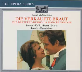 Couverture du produit · Die Verkaufte Braut  The Bartered Bride  La Fiancee Vendue