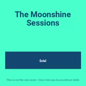 Couverture du produit · The Moonshine Sessions
