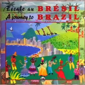 Couverture du produit · Escale Au Brésil - A Journey To Brazil