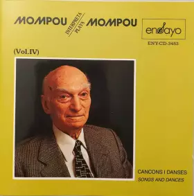 Couverture du produit · Mompou Plays Mompou (Vol.IV)