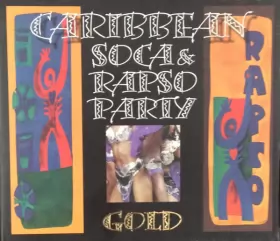 Couverture du produit · Caribbean Soca & Rapso Party Gold