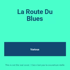 Couverture du produit · La Route Du Blues