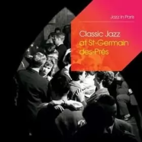 Couverture du produit · Classic Jazz At St-Germain Des-Prés