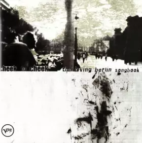 Couverture du produit · Cheek To Cheek: The Irving Berlin Songbook