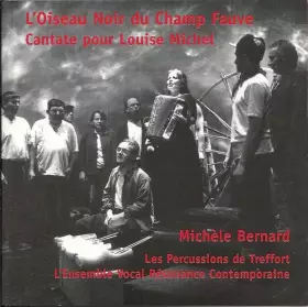 Couverture du produit · L'oiseau Noir Du Champ Fauve - Cantate Pour Louise Michel