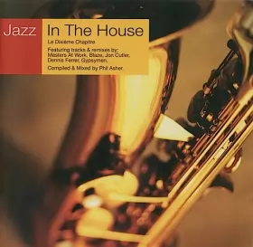 Couverture du produit · Jazz In The House 10 (Le Dixième Chapitre)