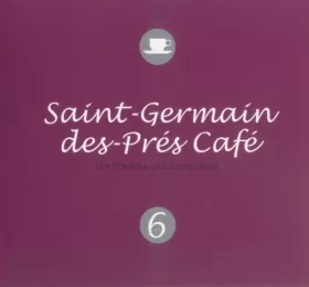 Couverture du produit · Saint-Germain-Des-Prés Café Vol. 6