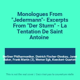 Couverture du produit · Monologues From "Jedermann"- Excerpts From "Der Sturm" - La Tentation De Saint Antoine 