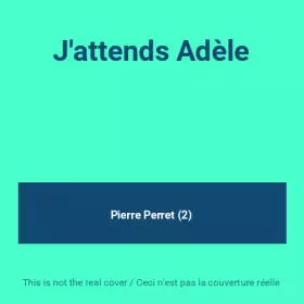 Couverture du produit · J'attends Adèle