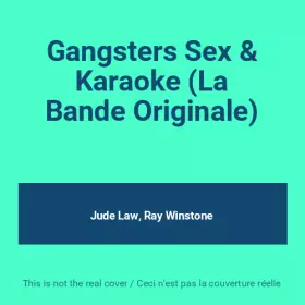 Couverture du produit · Gangsters Sex & Karaoke (La Bande Originale)