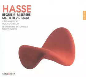 Couverture du produit · HASSE, J.A.: Requiem in C major / Miserere in E minor / Motets