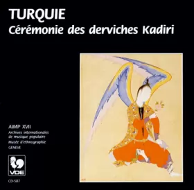 Couverture du produit · Turquie: Cérémonie Des Derviches Kadiri  Turkey: Ceremony Of The Kadiri Dervishes