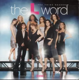 Couverture du produit · The L Word - The Third Season (Music From The Showtime Original Series)