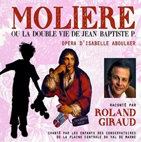 Couverture du produit · Molière Ou La Double Vie De Jean Baptiste P. 
