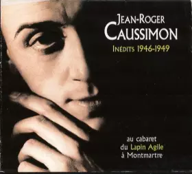 Couverture du produit · Inédits 1946-1949 - Au Cabaret Du Lapin Agile