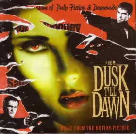 Couverture du produit · From Dusk Till Dawn: Music From The Motion Picture