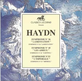 Couverture du produit · Symphonie No. 26 "Lamentation", Symphonie No. 45 "Les Adieux", Symphonie No. 53 "L'Imperiale" 