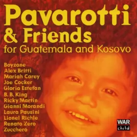 Couverture du produit · Pavarotti & Friends For Guatemala And Kosovo