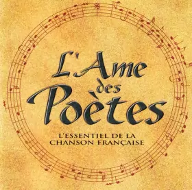 Couverture du produit · L'Âme Des Poètes - L'Essentiel De La Chanson Française