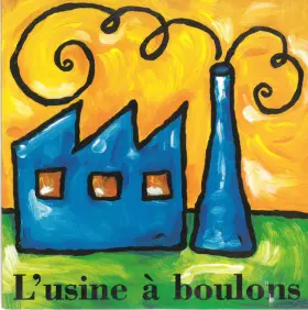 Couverture du produit · L'Usine A Boulons