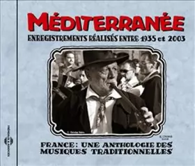 Couverture du produit · Méditerranée (Enregistrements Réalisés Entre 1935 Et 2003)