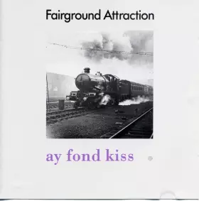 Couverture du produit · Ay Fond Kiss.