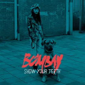 Couverture du produit · Show Your Teeth
