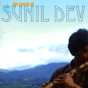 Couverture du produit · The Music Of Sunil Dev