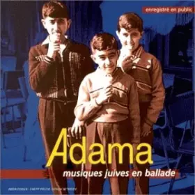 Couverture du produit · Adama (Musiques Juives En Ballade)