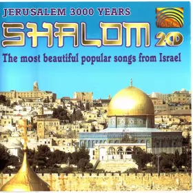 Couverture du produit · Shalom - Jerusalem 3000 Years - The Most Beautiful Popular Songs From Israel