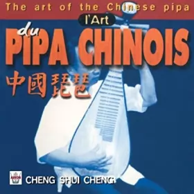 Couverture du produit · L'Art Du Pipa Chinois  The Art Of The Chinese Pipa