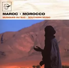 Couverture du produit · Maroc Musiques Du Sud / Marocco Southern Music