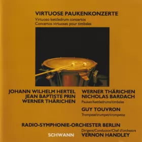 Couverture du produit · Virtuose Paukenkonzerte - Virtuoso Kettledrum Concertos