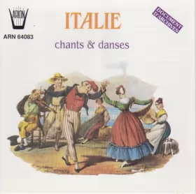 Couverture du produit ·  Italie Chants & Danses