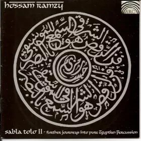 Couverture du produit · Sabla Tolo II - Further Journeys Into Pure Egyptian Percussion