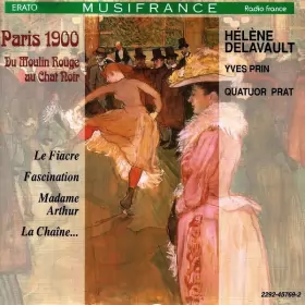 Couverture du produit · Paris 1900 : Du Moulin Rouge Au Chat Noir