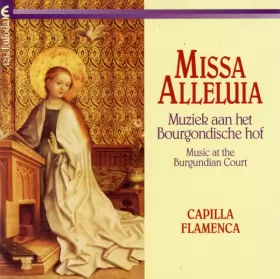 Couverture du produit · Missa Alleluia - Muziek Aan Het Bourgondische Hof