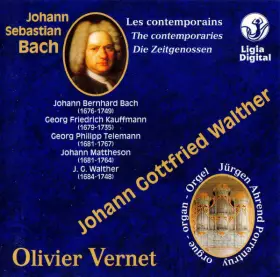 Couverture du produit · Les Contemporains De J.S.Bach  Johann Sebastian Bach's Contemporaries  Die Zeitgenossen Johann Sebastian Bachs 1. Johann Gottfr