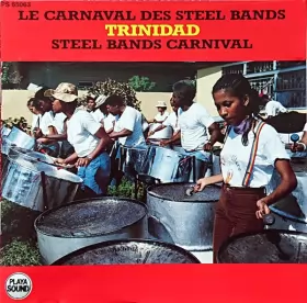 Couverture du produit · Le Carnaval Des Steel Bands - Trinidad - Steel Bands Carnival