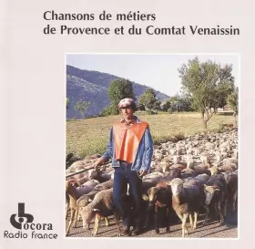 Couverture du produit · Chansons De Métiers De Provence Et Du Comtat Venaissin
