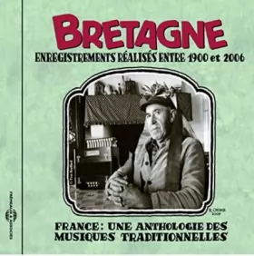 Couverture du produit · Bretagne (Enregistrements Réalisés Entre 1900 Et 2006)